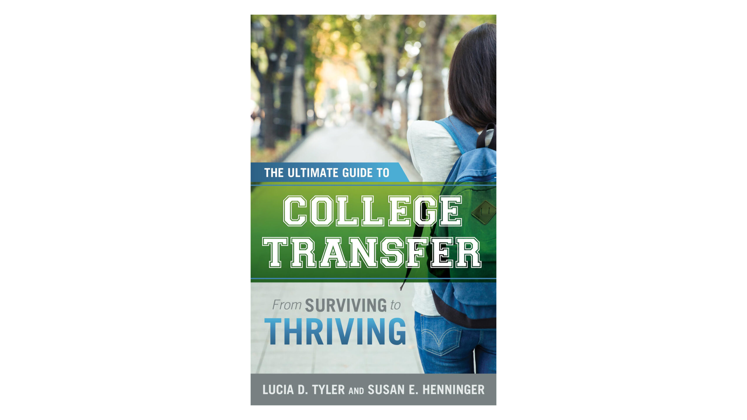 Book cover for The Ultimate Guide to College Transfer